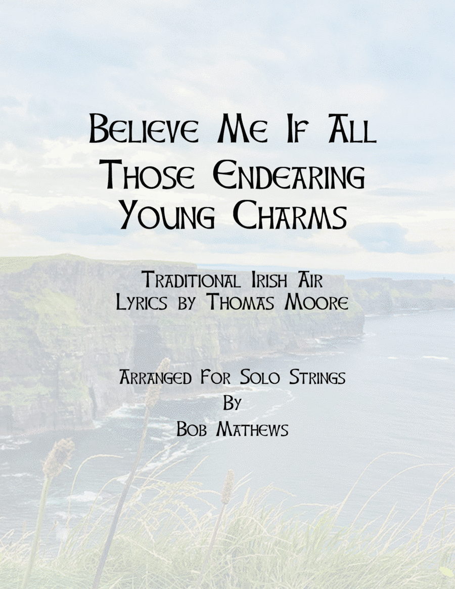 Believe Me If All Those Endearing Young Charms for Violin/Viola/Cello Solo (arr. Bob Mathews)