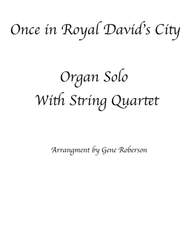 Once in Royal David's City  Strings Organ piano (arr. Gene Roberson)