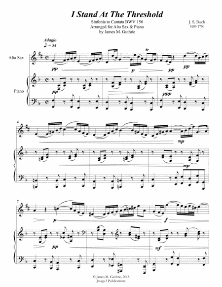 Bach: I Stand At The Threshold for Alto Sax & Piano (arr. James M. Guthrie, ASCAP)