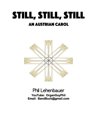 "Still, Still, Still" organ work by Phil Lehenbauer (arr. Phil Lehenbauer)
