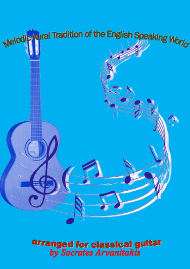 Folk Songs For Classical Guitar - Volume 30 (Songs 784-810) (arr. Socrates Arvanitakis)