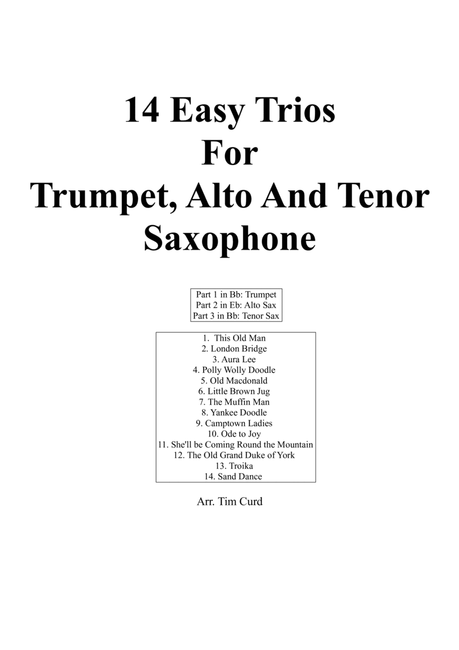 14 Easy Trios for Trumpet, Alto and Tenor Saxophone (arr. Tim Curd)