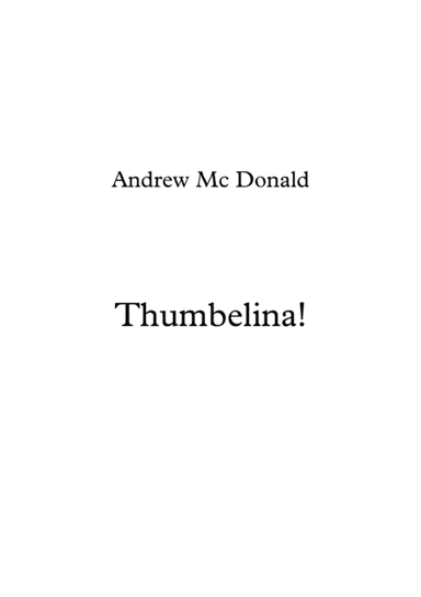 Thumbelina!