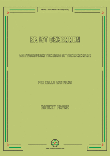 Franz-Er ist gekommen,for Cello and Piano (arr. MSM)