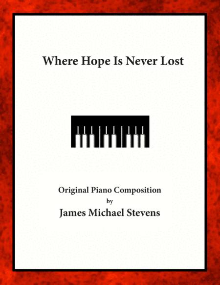 Where Hope Is Never Lost - Sacred Piano