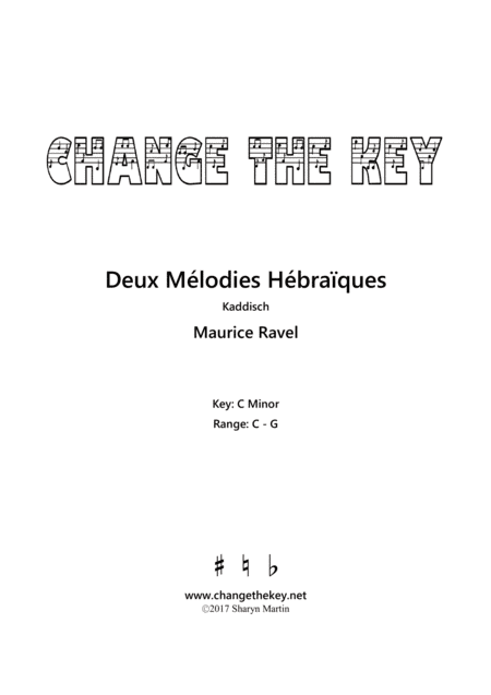 Deux Melodies Hebraiques - Kaddisch - C Minor (arr. Change the Key)