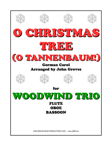 O Christmas Tree (O Tannenbaum!) - Flute, Oboe, Bassoon (Woodwind Trio) (arr. John Groves)
