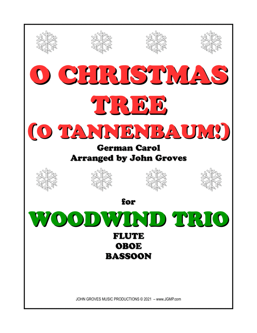 O Christmas Tree (O Tannenbaum!) - Flute, Oboe, Bassoon (Woodwind Trio) (arr. John Groves)