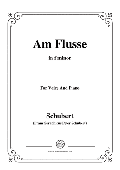 Schubert-Am Flusse (By the River),D.160,in f minor,for Voice&Piano (arr. MSM)