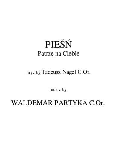 Piesn "Patrze na Ciebie"