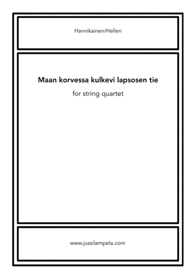 Maan korvessa kulkevi lapsosen tie (arr. Jussi Lampela)