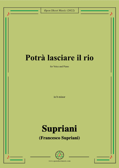 Supriani-Potrà lasciare il rio,in b minor,for Voice and Piano (arr. OSM Press)