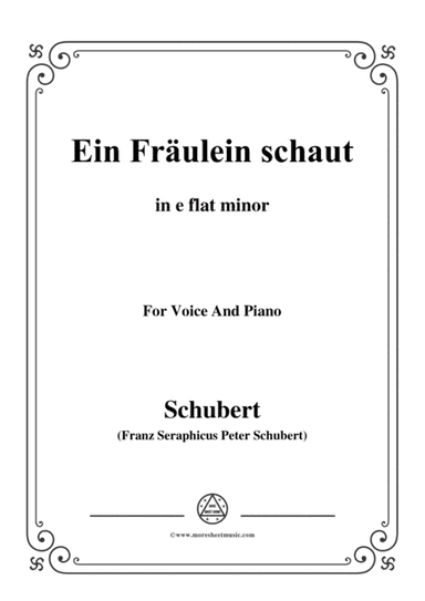 Schubert-Ballade(Ein Fräulein schaut)in e flat minor,Op.126,for Voice and Piano (arr. MSM)