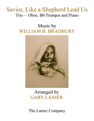 SAVIOR, LIKE A SHEPHERD LEAD US (Trio – Oboe, Bb Trumpet & Piano with Parts) (arr. Gary Lanier)