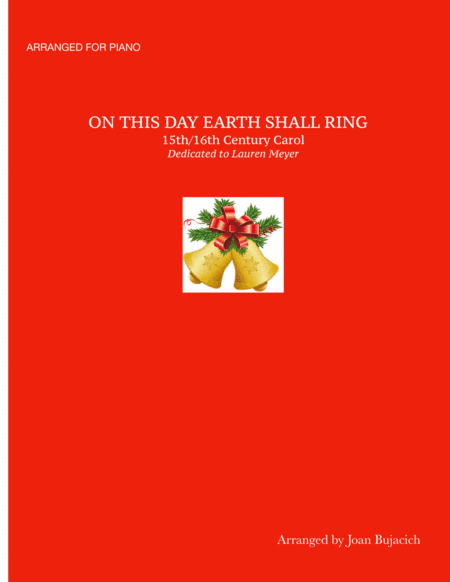 On This Day Earth Shall Ring (arr. Joan Bujacich)