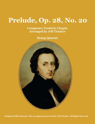 Prelude, Op. 28, No. 20 (arr. Jeff Tincher)