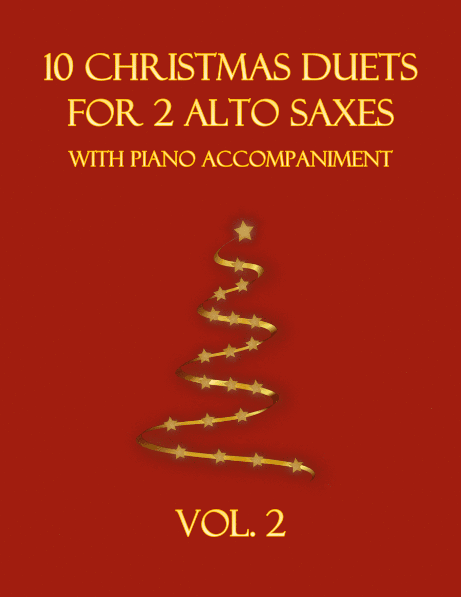 10 Christmas Duets for 2 Alto Saxes with Piano Accompaniment (Vol. 2) (arr. B. C. Dockery)