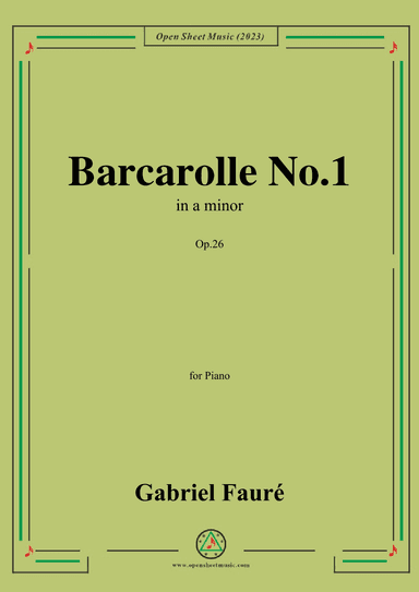 G. Fauré-Barcarolle No.1,Op.26 (arr. OSM Press)