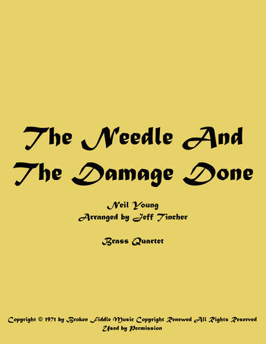 The Needle And The Damage Done (arr. Jeff Tincher)