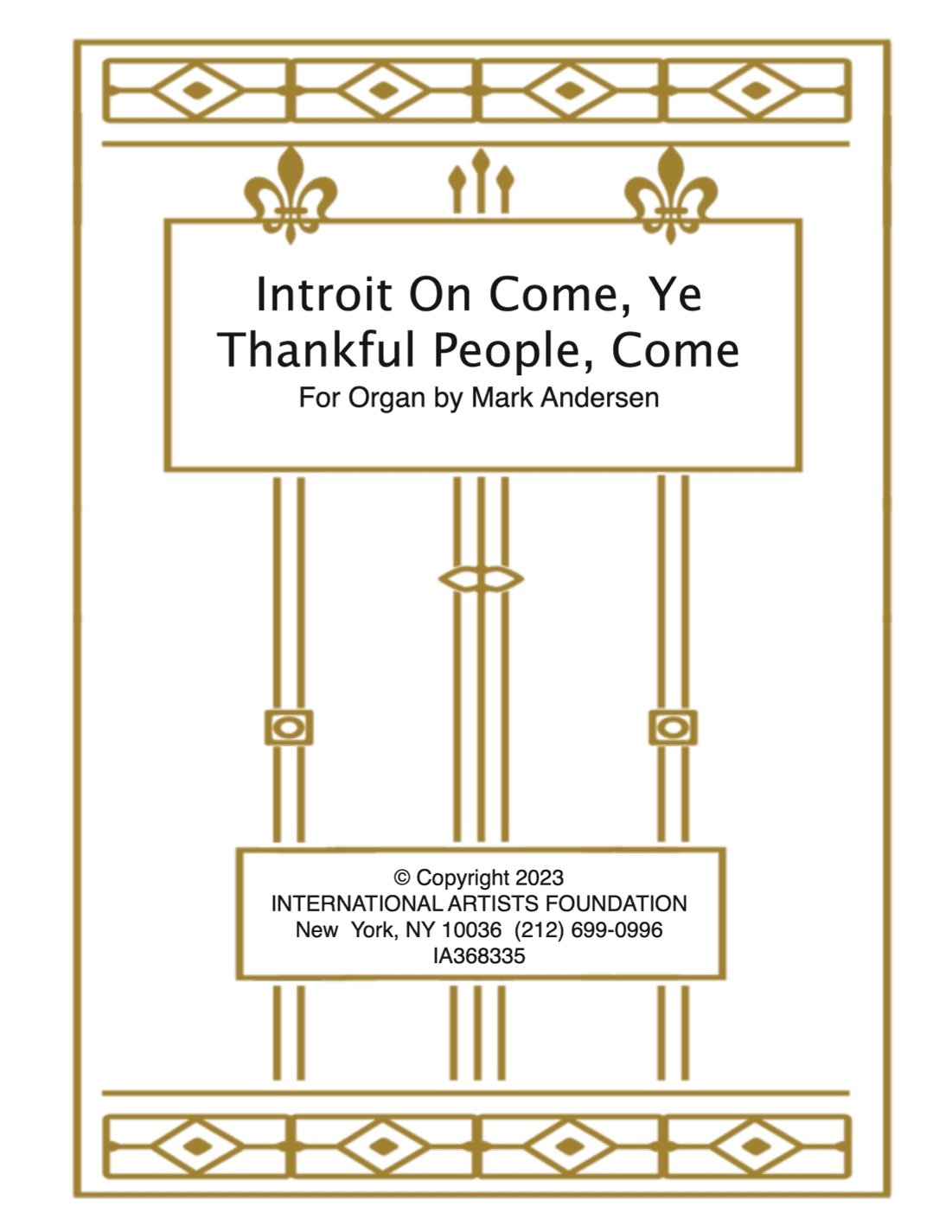 Introit On Come, Ye Thankful People, Come for organ by Mark Andersen