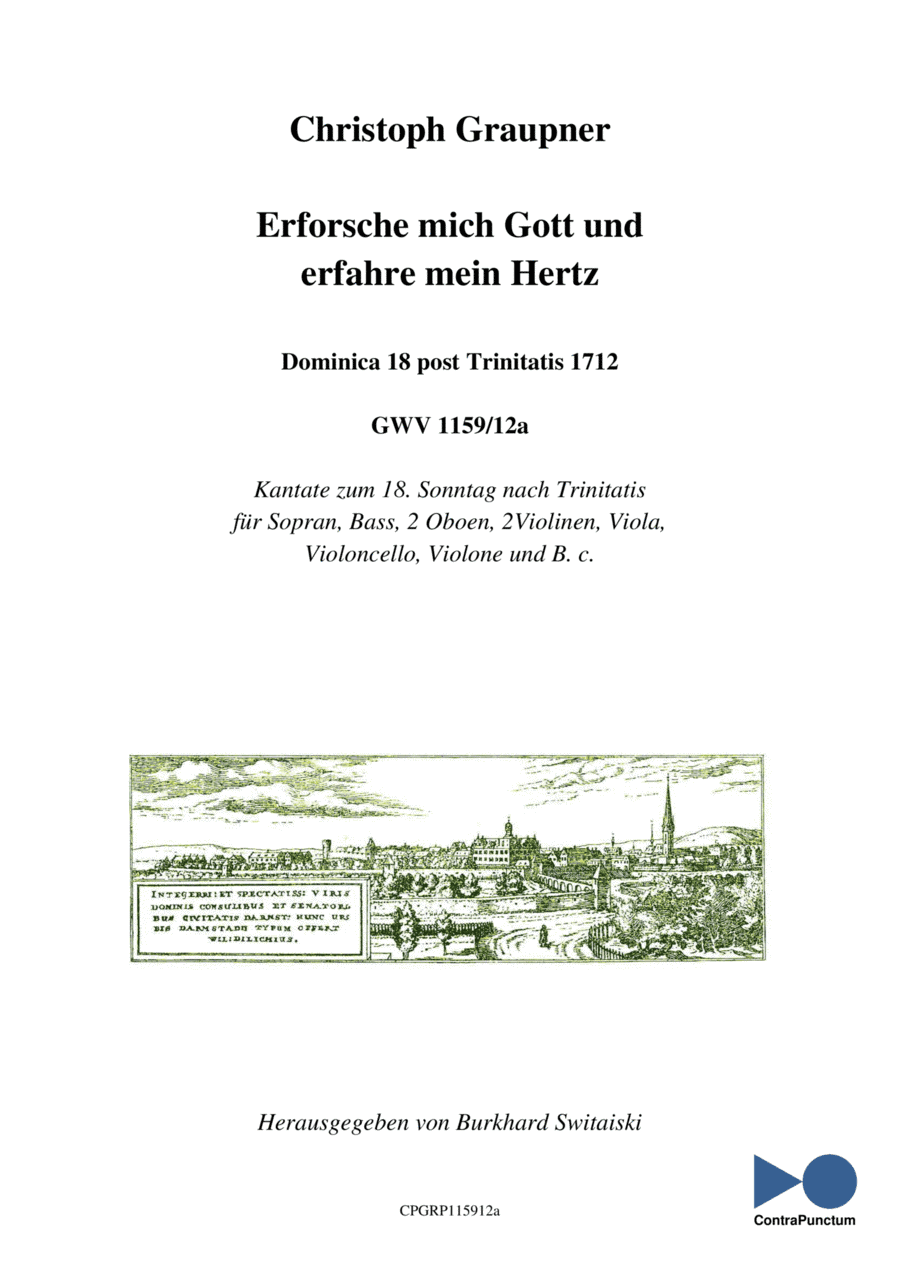 Graupner Christoph Cantata Erforsche mich Gott und erfahre mein Hertz GWV 1159/12a (arr. Dr. Burkhard Switaiski)