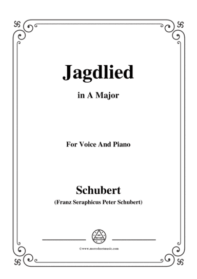 Schubert-Jagdlied(Hunting Song),D.521,in A Major,for Voice&Piano (arr. MSM)