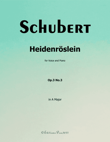 Heidenröslein, by Schubert, in A Major (arr. Editions Dao)