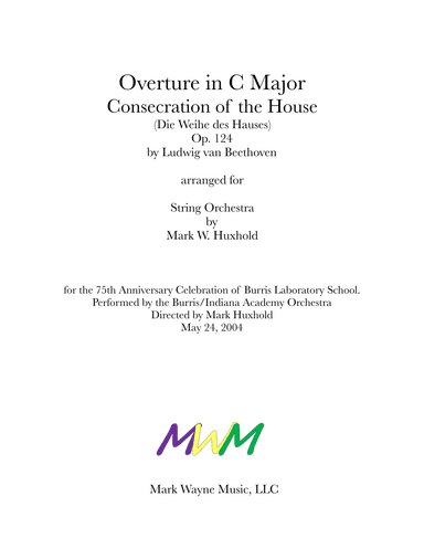 Consecration of the House, Overture Op. 124 - Score Only (arr. Mark W. Huxhold)