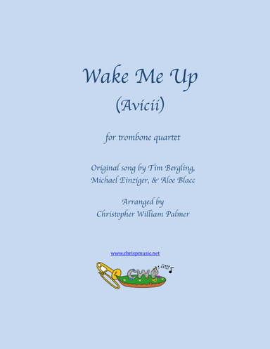 Wake Me Up (arr. Christopher William Palmer)