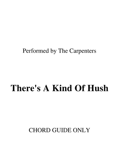 There's A Kind Of Hush (all Over The World) (arr. RWM)