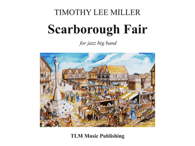 Scarborough Fair (arr. Timothy Lee Miller)