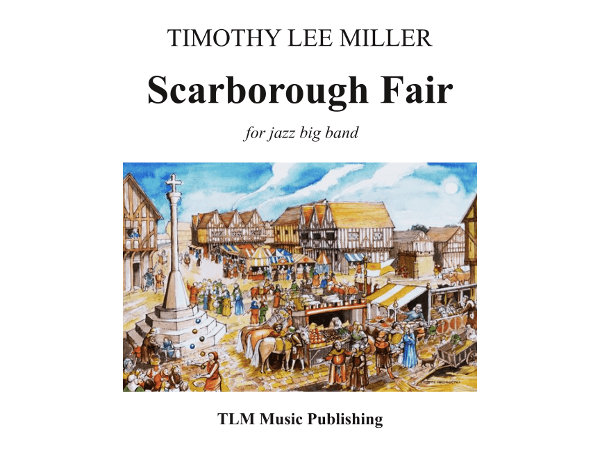 Scarborough Fair (arr. Timothy Lee Miller)