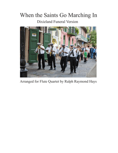 When the Saints Go Marching In (for Flute Quartet) (arr. Ralph Raymond Hays)