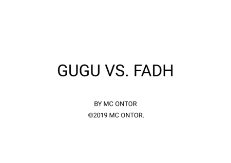 GUGU VS. FADH BY MC ONTOR