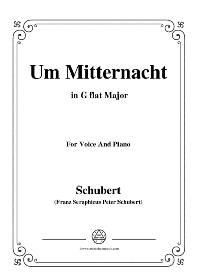 Schubert-Um Mitternacht(At Midnight),Op.88 No.3,in G flat Major,for Voice&Piano (arr. MSM)
