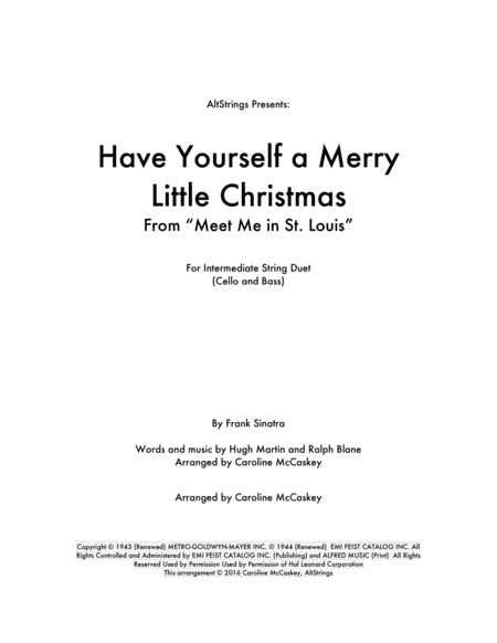Have Yourself A Merry Little Christmas  from MEET ME IN ST. LOUIS (arr. Caroline McCaskey)