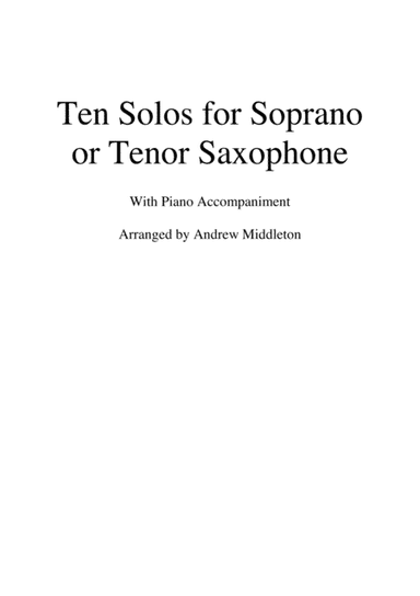 Ten Romantic Solos for Tenor Saxophone and Piano (arr. Andrew Middleton)