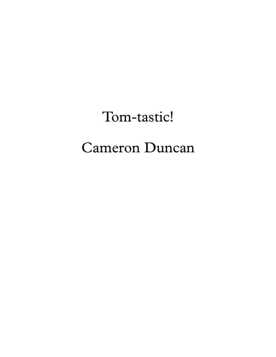 Tom-tastic!
