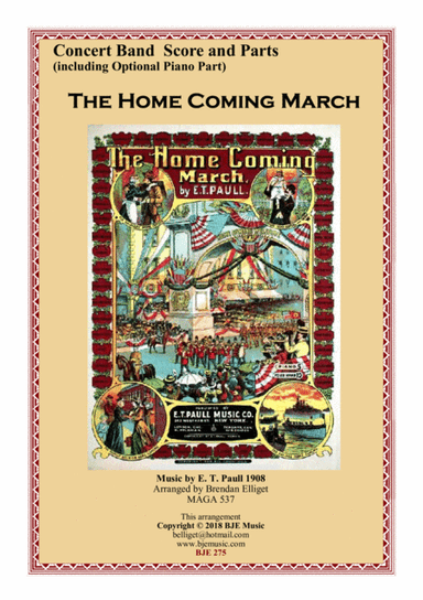 The Home Coming March (1908) - Concert Band Score and Parts PDF (arr. Brendan Elliget MAGA 537)