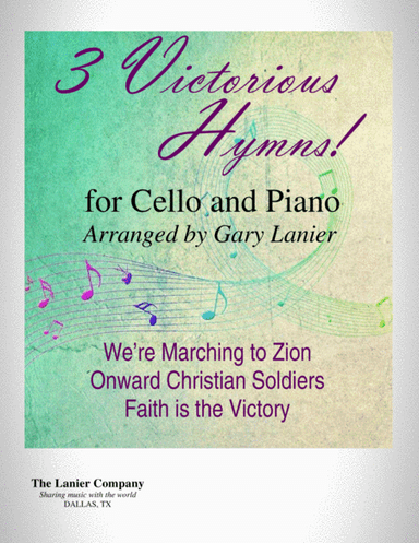 3 VICTORIOUS HYMNS (for Cello and Piano with Score/Parts) (arr. Gary Lanier)