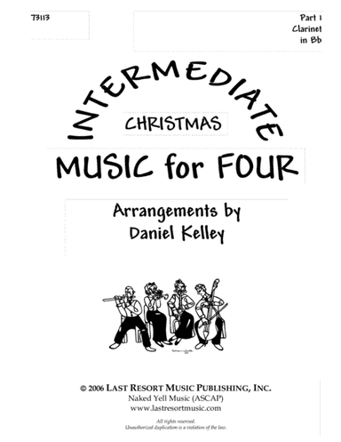 Intermediate Music for Four, Christmas - Part 1 for Bb Clarinet or Soprano Sax 73113DD (arr. Last Resort Music Publishing)