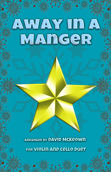 Away in a Manger, Jazz Style, for Violin and Cello Duet (arr. David McKeown)