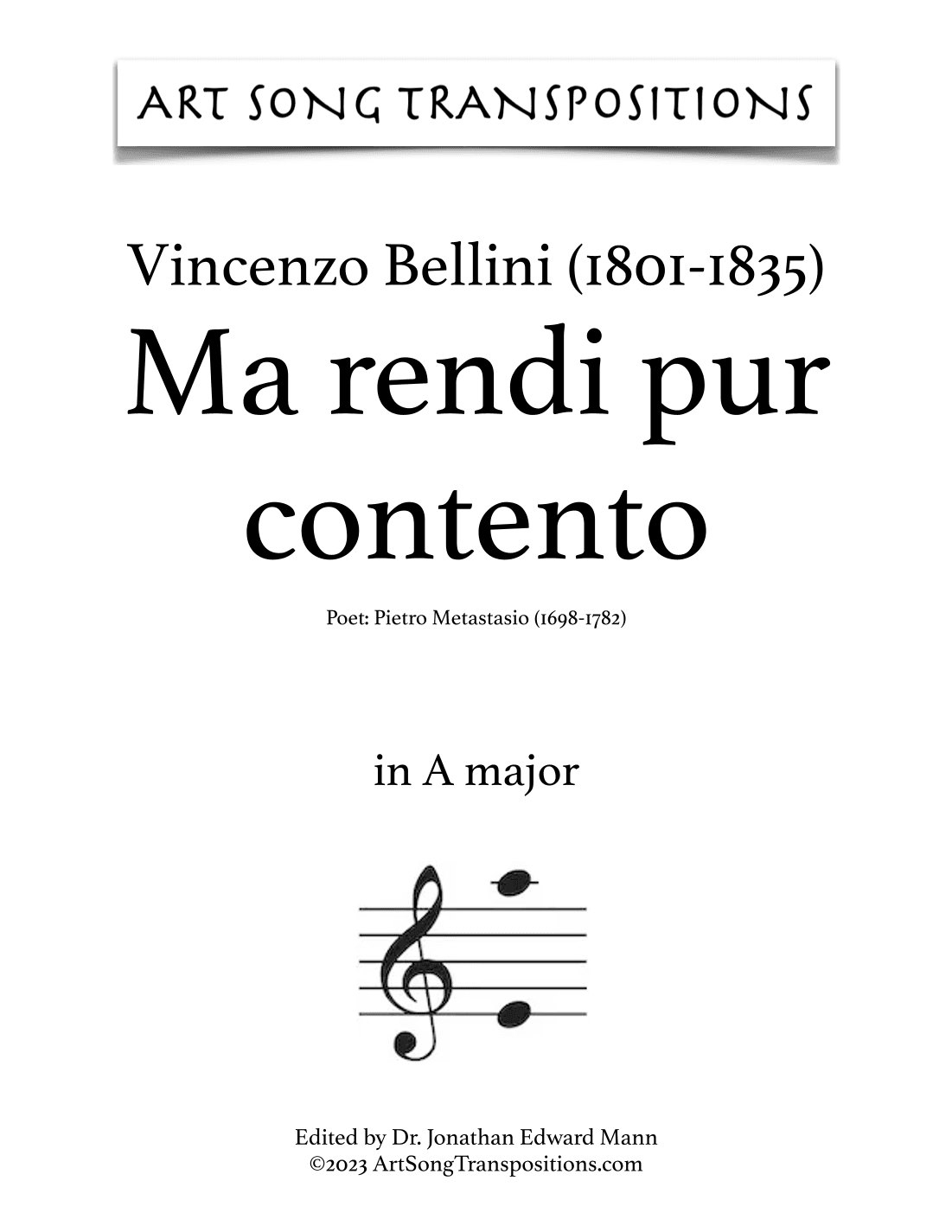 BELLINI: Ma rendi pur contento (transposed to A major, A-flat major, and G major) (arr. ArtSongTranspositions.com)