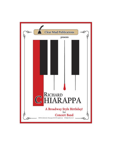 A Broadway Style Birthday for Concert Band (arr. Richard J. Chiarappa)