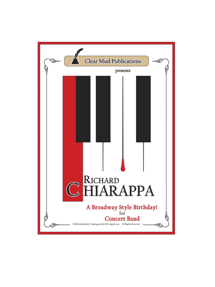 A Broadway Style Birthday for Concert Band (arr. Richard J. Chiarappa)