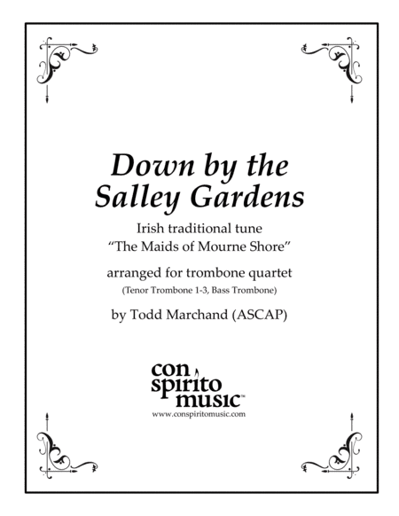 Down by the Salley Gardens - trombone quartet (arr. Todd Marchand (ASCAP))