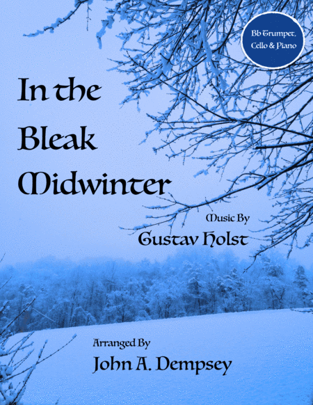 In the Bleak Midwinter (Trio for Trumpet, Cello and Piano) (arr. John A. Dempsey)