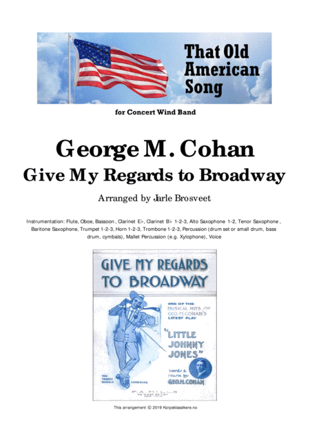 Give My Regards to Broadway (For Concert Wind Band) (arr. Jarle Brosveet)