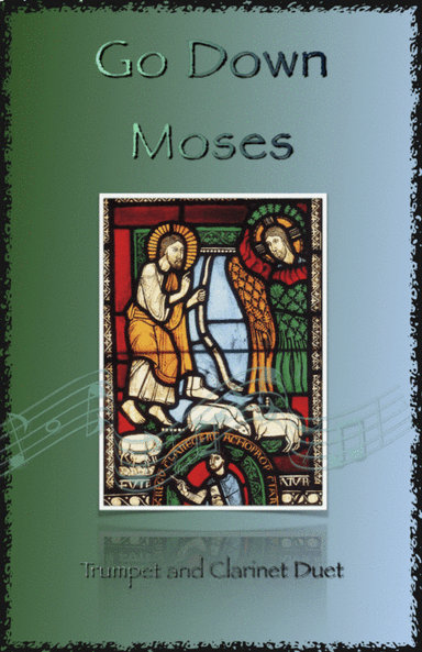 Go Down Moses, Gospel Song for Trumpet and Clarinet Duet (arr. David McKeown)