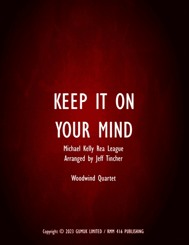 Keep It On Your Mind (arr. Jeff Tincher)